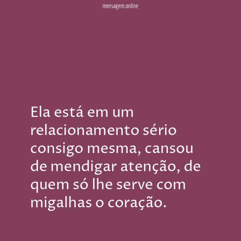 Ela está em um relacionamento sério consigo mesma