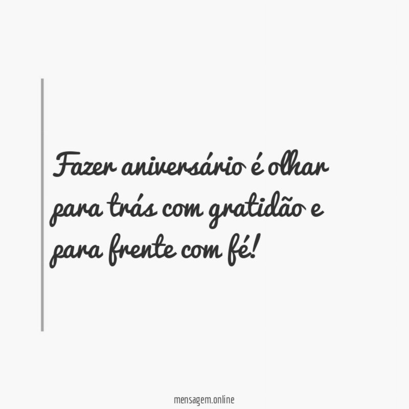 Fazer aniversário é olhar para trás com gratidão