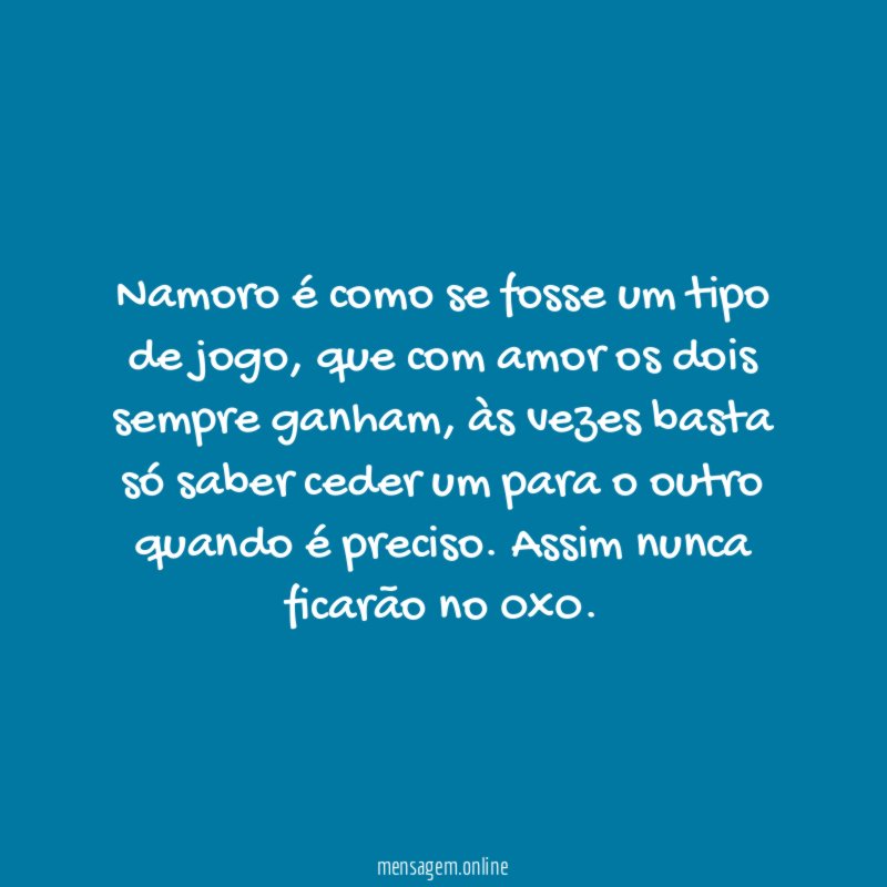 Namoro é como se fosse um tipo de jogo