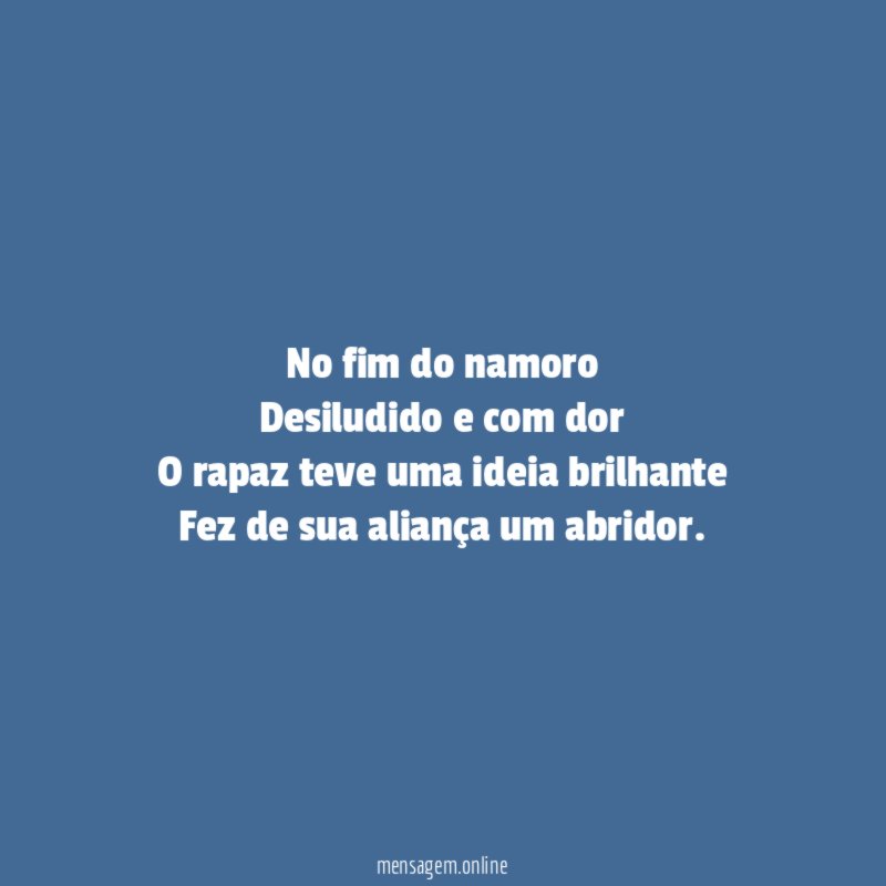 No fim do namoro Desiludido e com dor O rapaz
