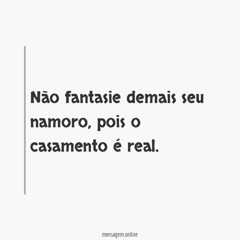 Não fantasie demais seu namoro