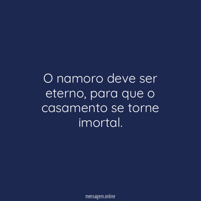 O namoro deve ser eterno