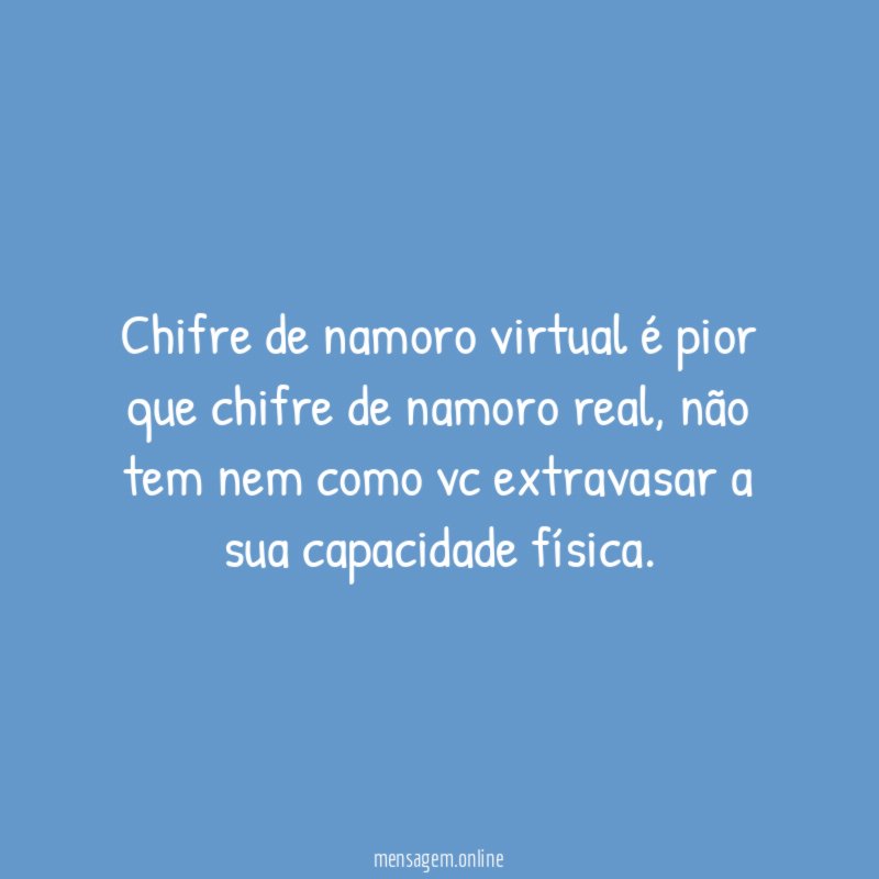 chifre de namoro virtual é pior que chifre de namoro real