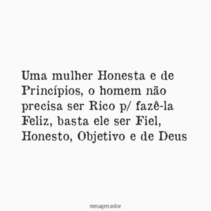 Uma mulher Honesta e de Princípios