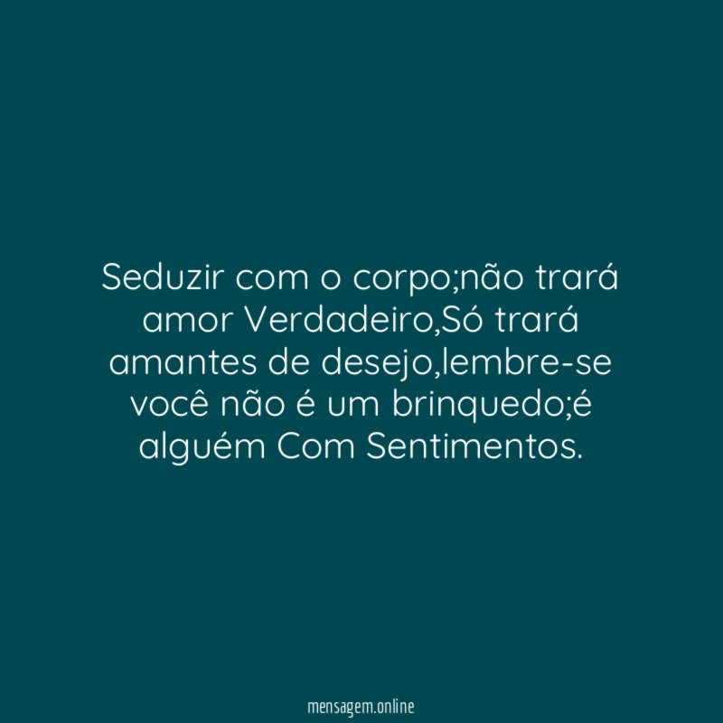 Seduzir com o corpo