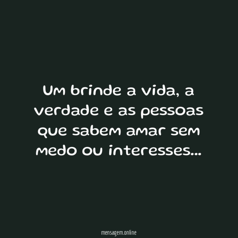 Um brinde a vida