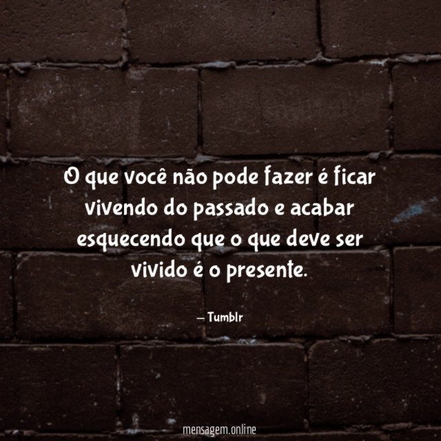 O que você não pode fazer é ficar