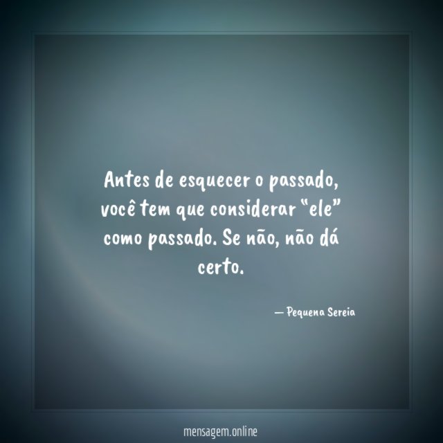 Antes de esquecer o passado