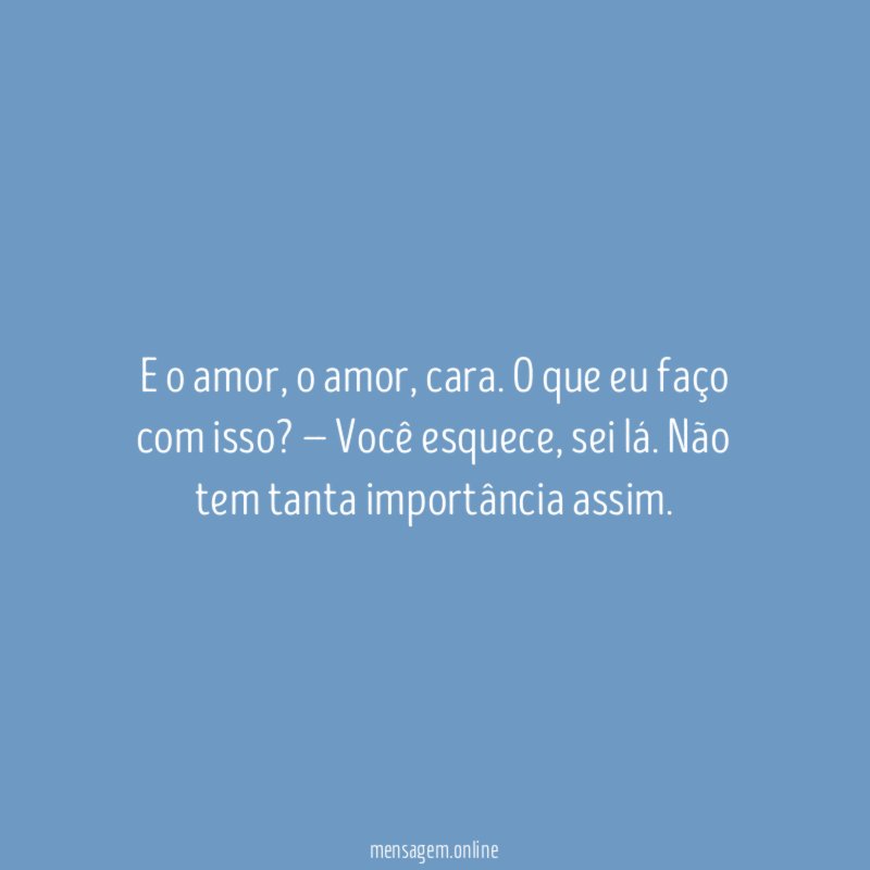 E o amor