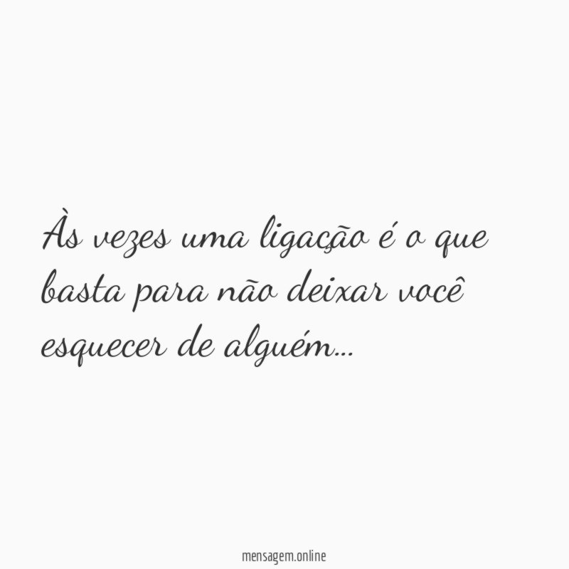 Às vezes uma ligação é o que basta