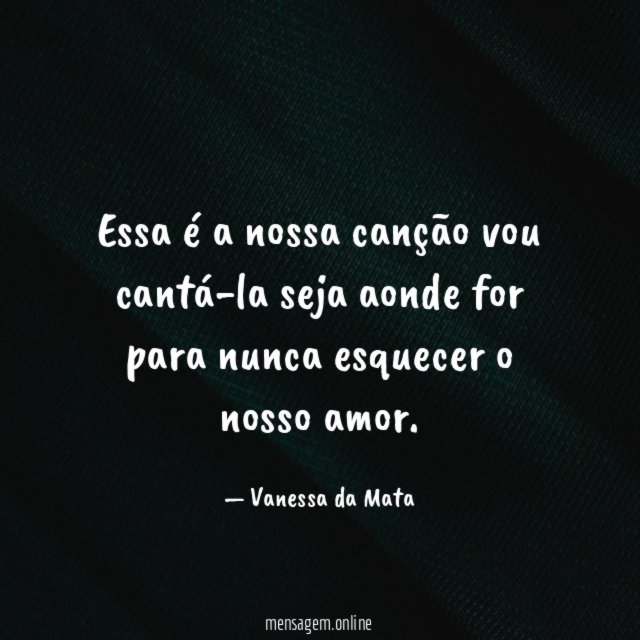 Essa é a nossa canção vou cantá-la seja