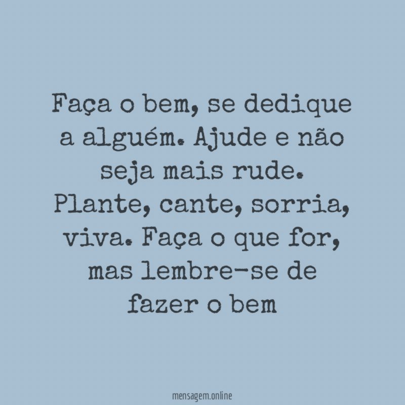 Faça o bem