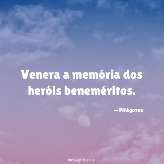Venera a memória dos heróis beneméritos