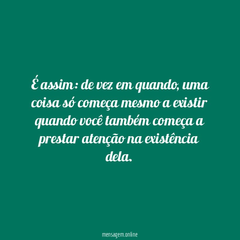 É assim