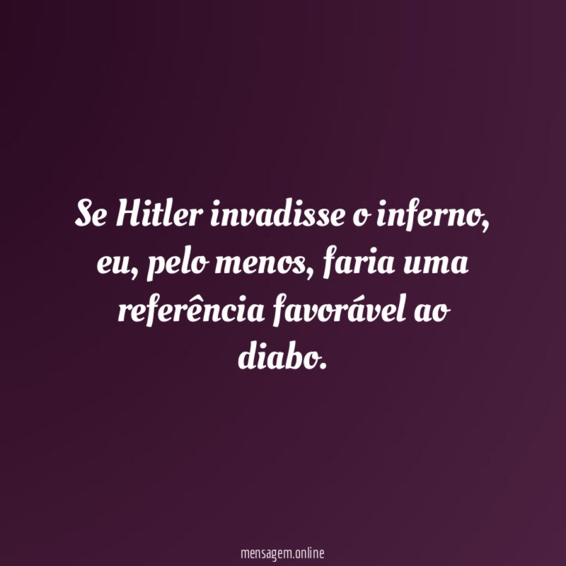 Se Hitler invadisse o inferno