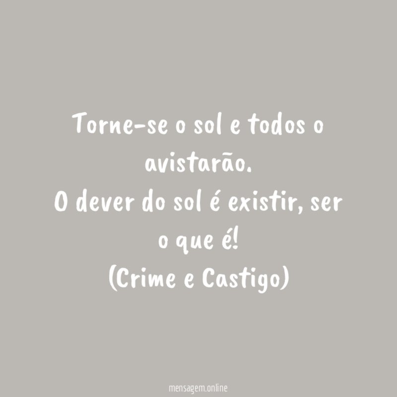 Torne-se o sol e todos o avistarão