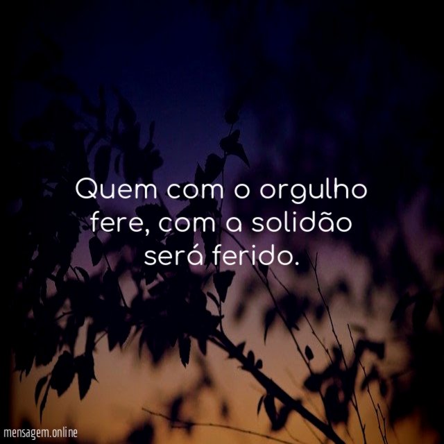 Quem com o orgulho fere