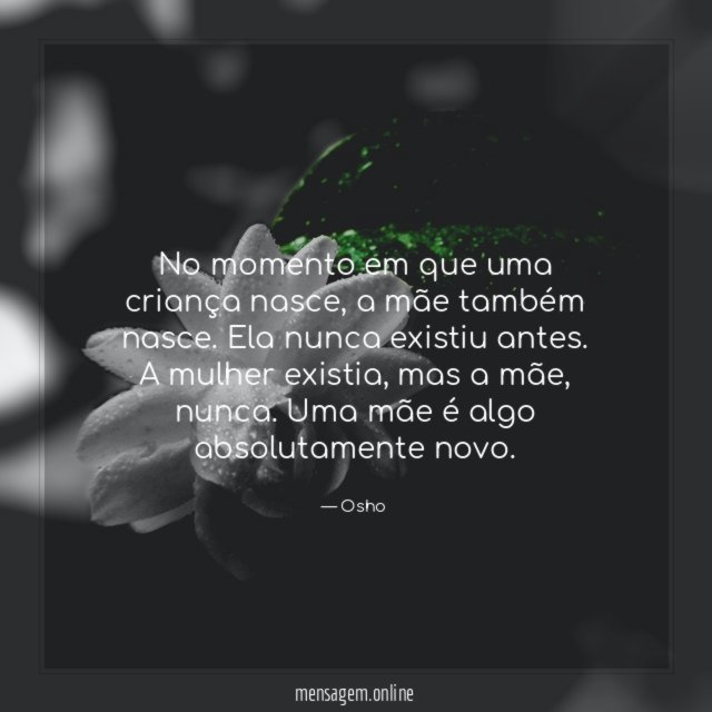 No momento em que uma criança nasce