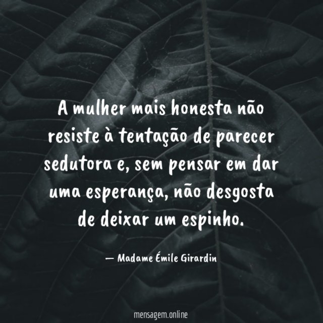A mulher mais honesta não resiste à tentação