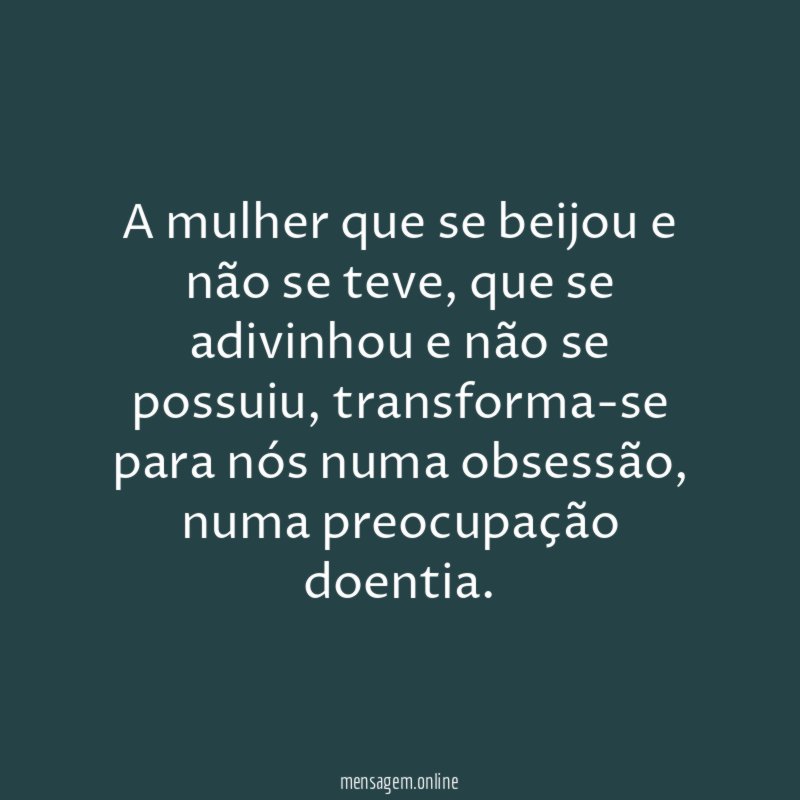 A mulher que se beijou e não se teve