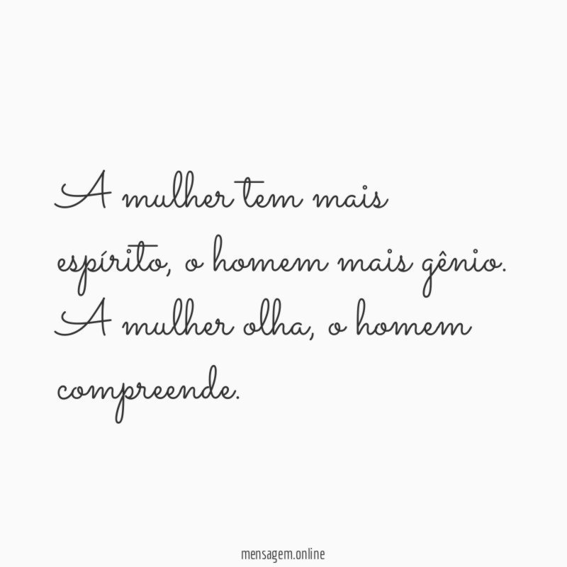 A mulher tem mais espírito