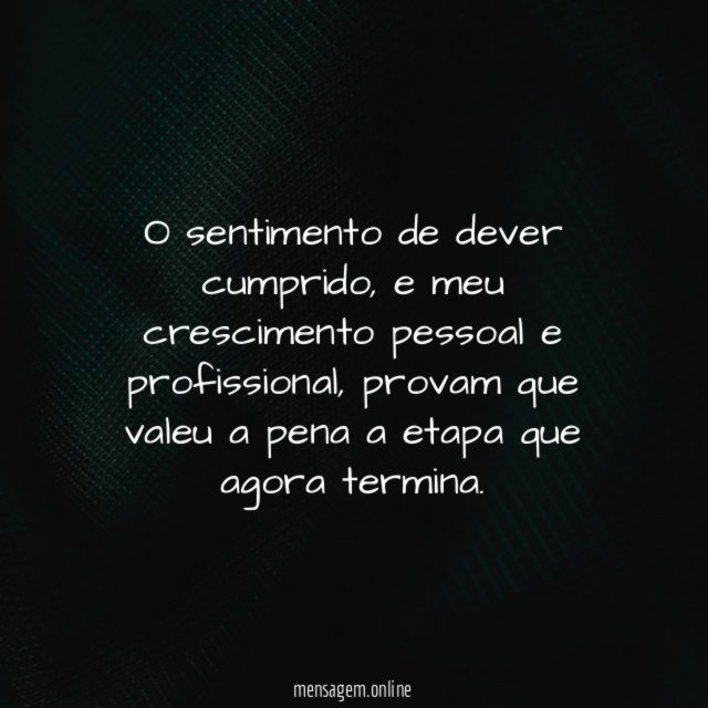 O final de uma etapa profissional maravilhosa