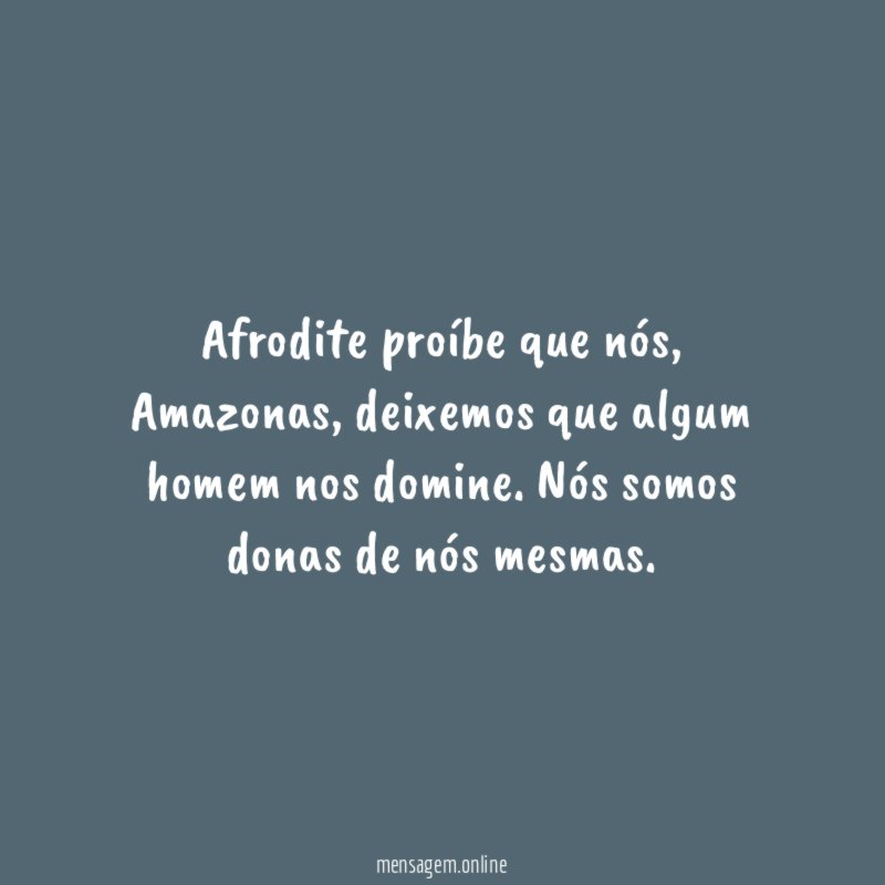 Afrodite proíbe que nós