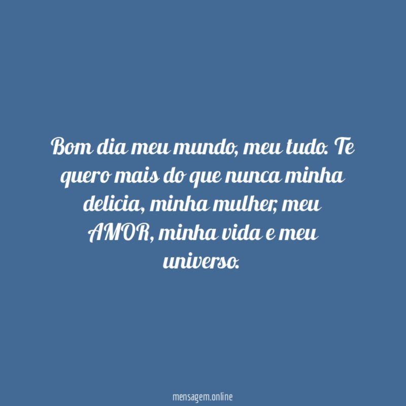Bom dia meu mundo