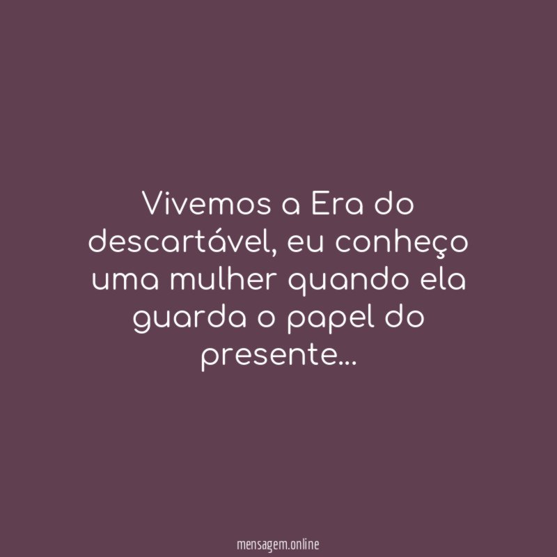 Vivemos a Era do descartável