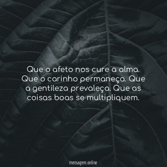 Que o afeto nos cure a alma