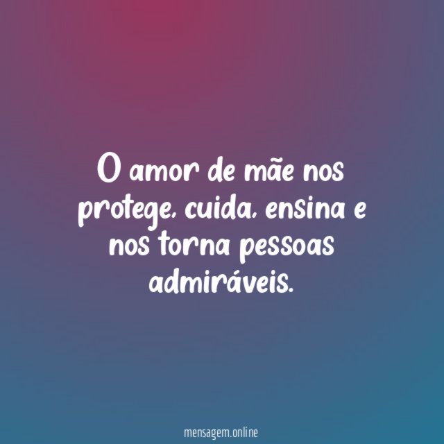 O amor de mãe nos protege