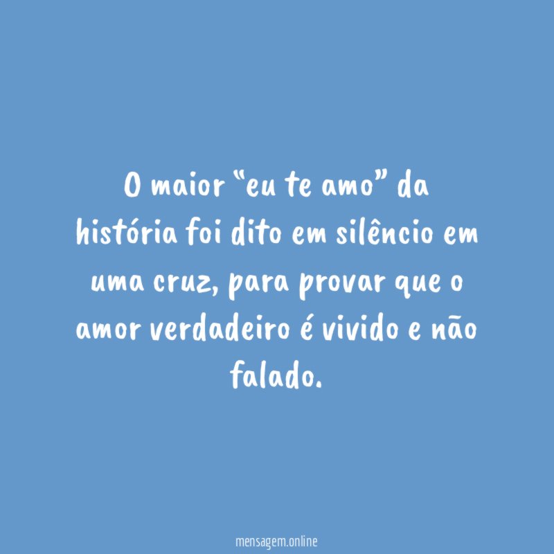 O maior “eu te amo” da história foi
