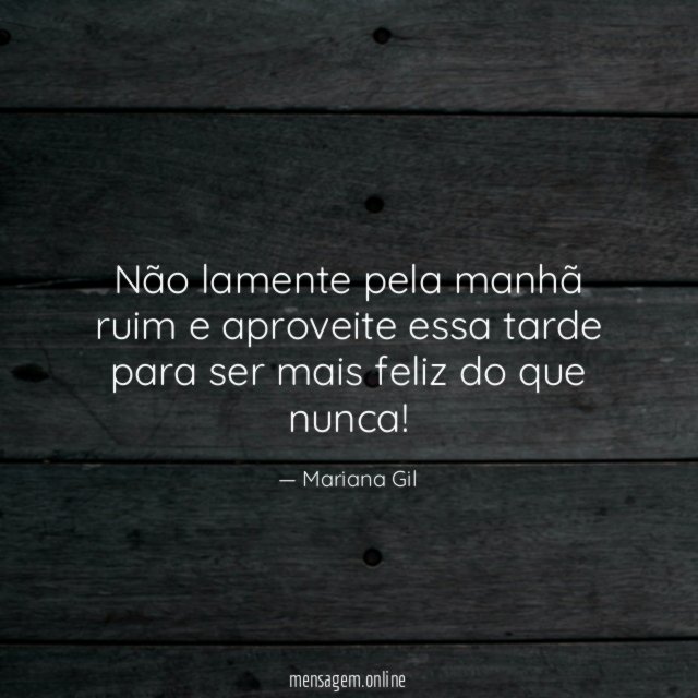 Não lamente pela manhã ruim e aproveite essa