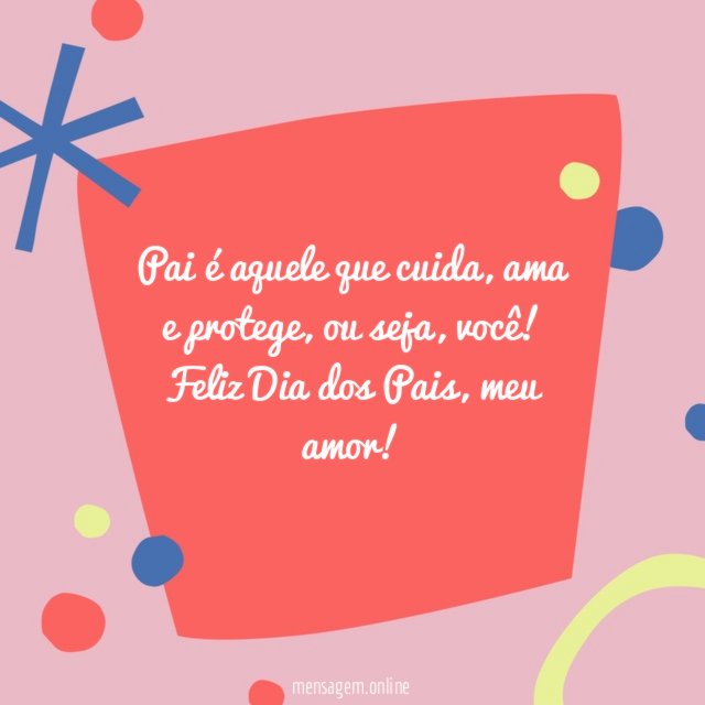 Pai é aquele que cuida