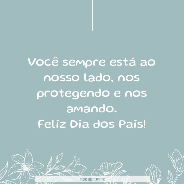 Você sempre está ao nosso lado