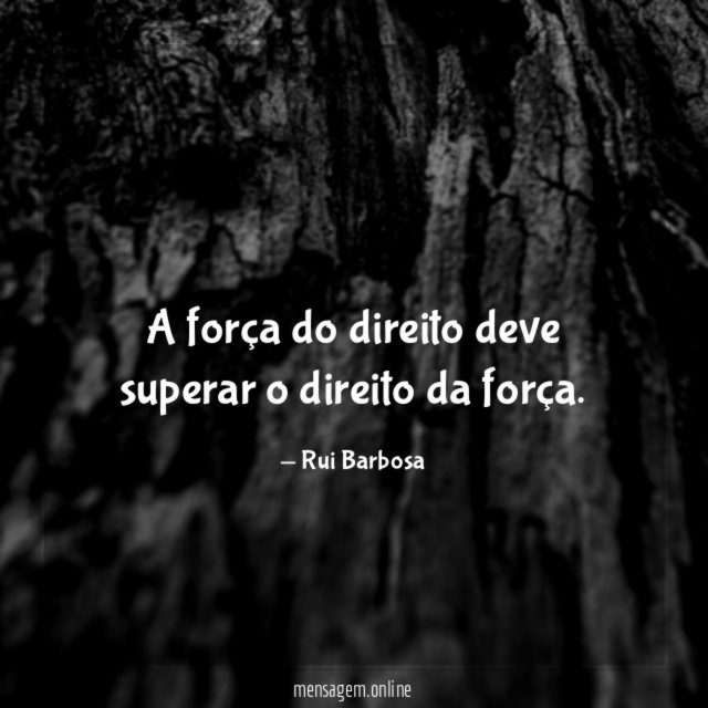 A força do direito deve superar o direito da força