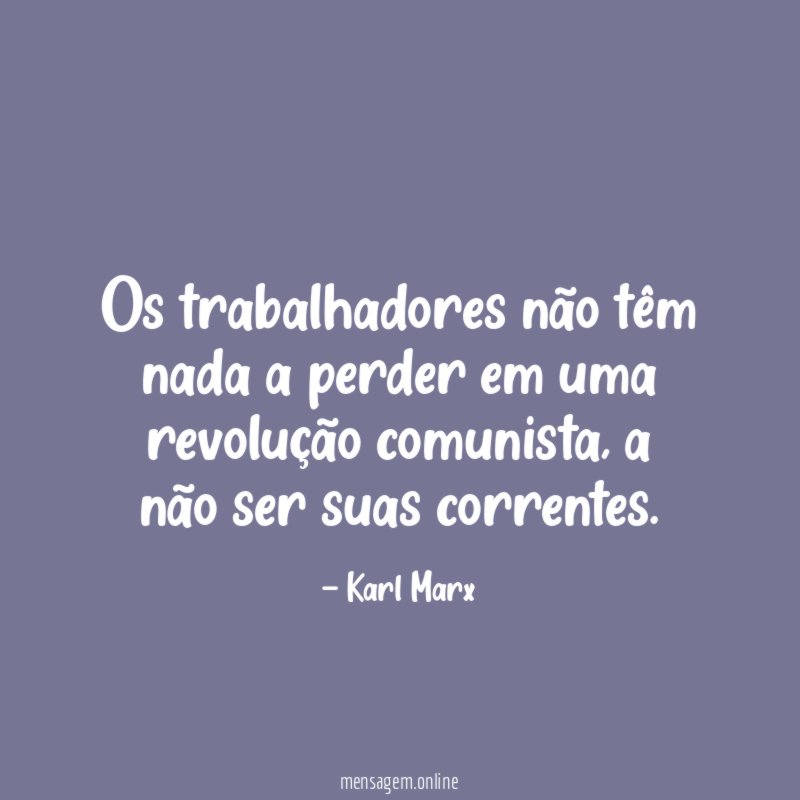 Os trabalhadores não têm nada a perder em