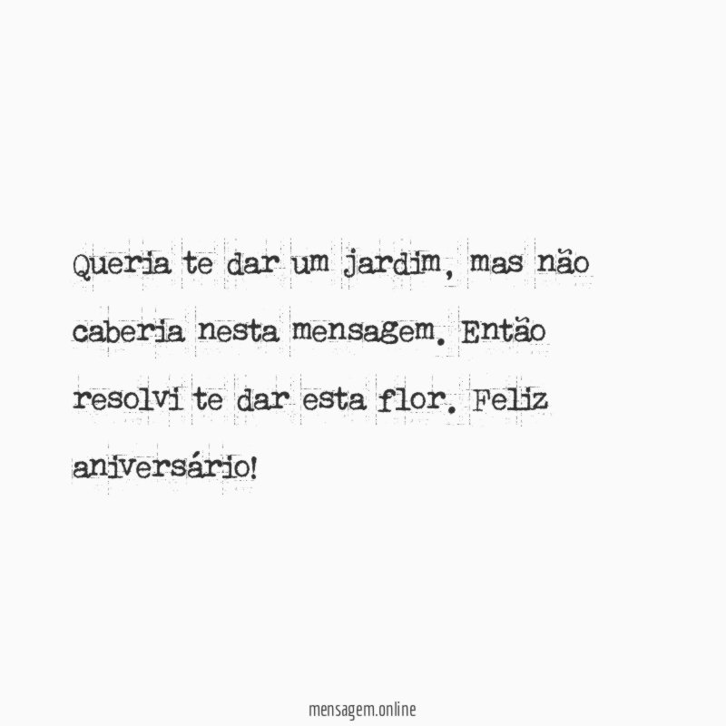 Queria te dar um jardim