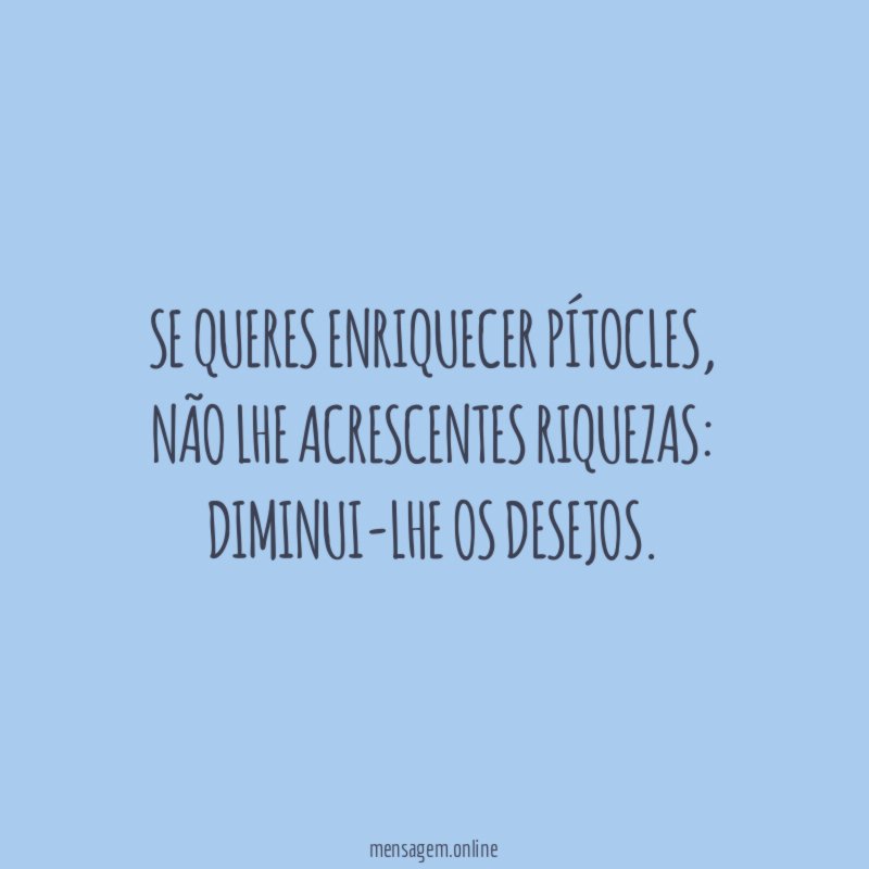 Se queres enriquecer Pítocles