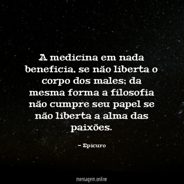 A medicina em nada beneficia