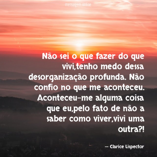 Não sei o que fazer do que vivi