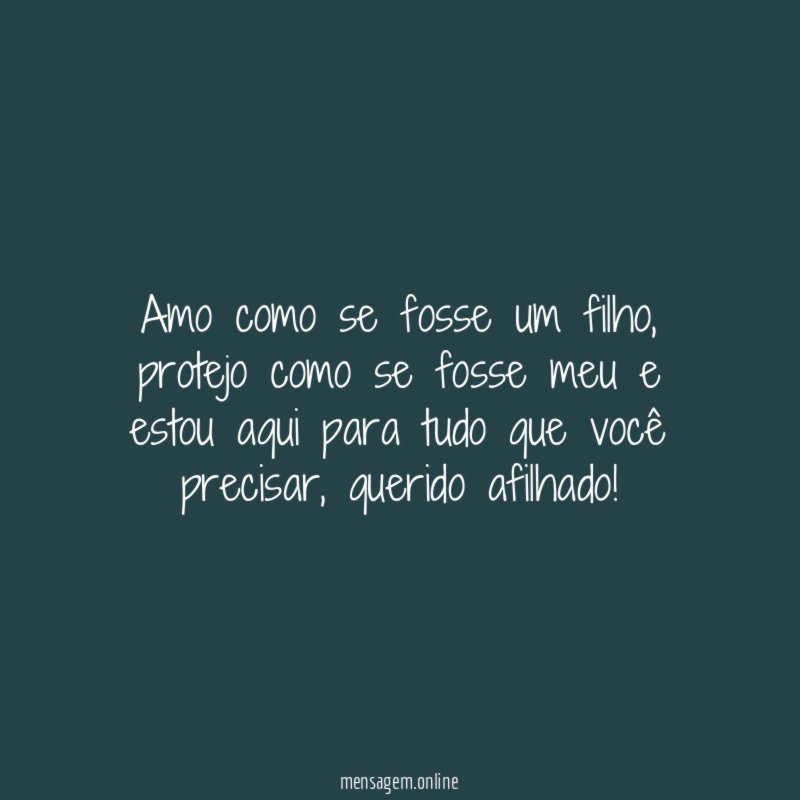 Amo como se fosse um filho