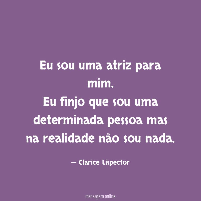 Eu sou uma atriz para mim