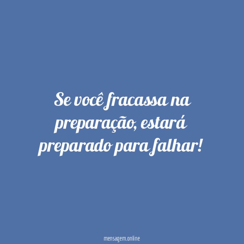 Se você fracassa na preparação