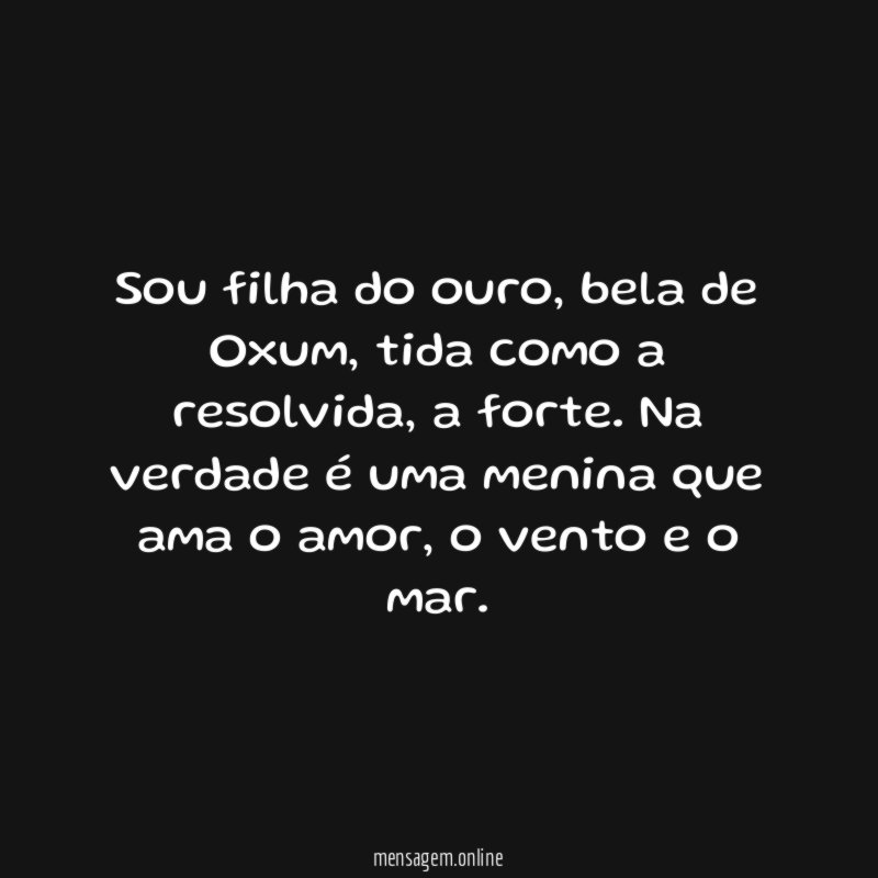 Sou filha do ouro