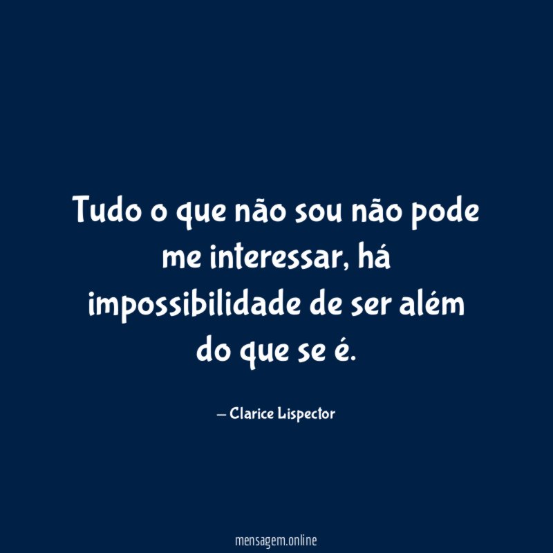 Tudo o que não sou não pode me interessar