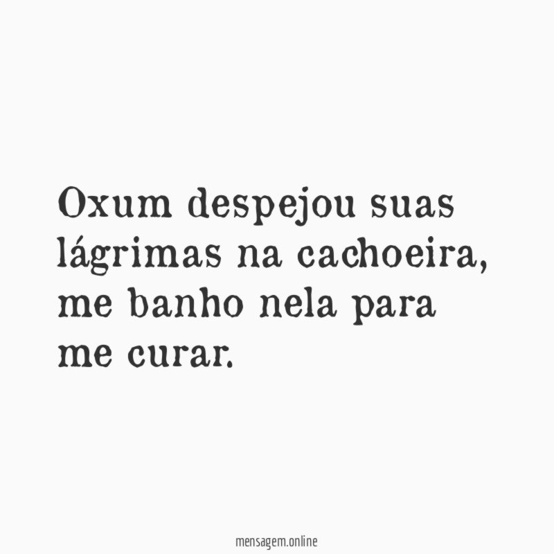 Oxum despejou suas lágrimas na cachoeira