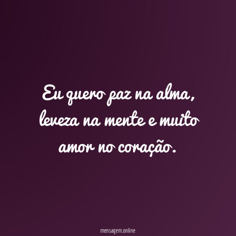 Eu quero paz na alma