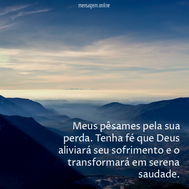 Meus pêsames pela sua perda