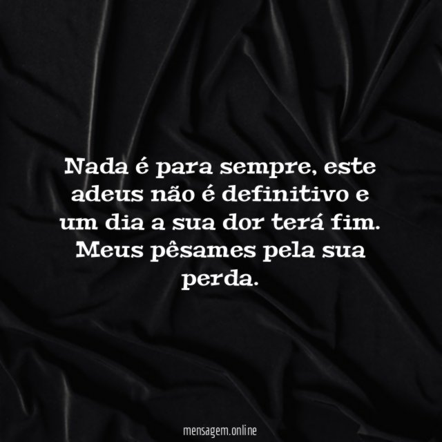 Nada é para sempre